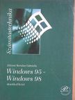 Ziliziné Bertalan Gabriella - Windows 95 - Windows 98 munkafüzet [antikvár]