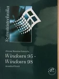 Ziliziné Bertalan Gabriella - Windows 95 - Windows 98 munkafüzet [antikvár]