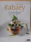 Gérard Rabaey - Die schönsten Rezepte aus meiner Küche (dedikált példány) [antikvár]