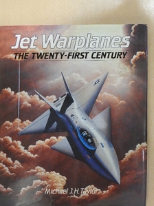 Michael J. H. Taylor - Jet Warplanes [antikvár]