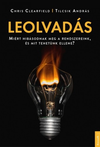 András Chris Clearfield - Tilcsik - Leolvadás [eKönyv: epub, mobi]