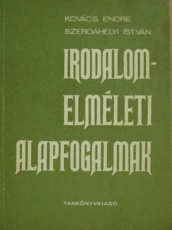 Kovács Endre - Irodalomelméleti alapfogalmak [antikvár]