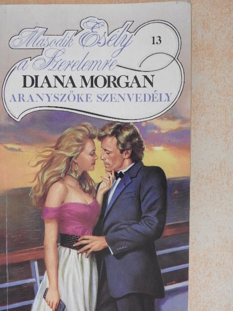 Diana Morgan - Aranyszőke szenvedély [antikvár]
