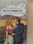 Diana Morgan - Aranyszőke szenvedély [antikvár]