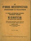 Moór Jenő - Az iparos mestervizsga kérdésekben és feleletekben [antikvár]