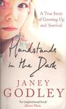 GODLEY, JANET - Handstands in the Dark [antikvár]