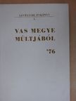 C. Harrach Erzsébet - Vas megye múltjából '76 [antikvár]