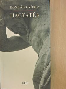 Konrád György - Hagyaték [antikvár]