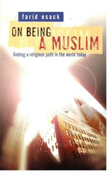 ESACK, FARID - On Being a Muslim [antikvár]