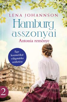 Lena Johannson - Hamburg asszonyai - Antonia reménye