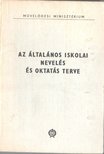 Szebenyi Péter - Az általános iskolai nevelés és oktatás terve [antikvár]