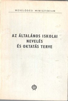 Szebenyi Péter - Az általános iskolai nevelés és oktatás terve [antikvár]