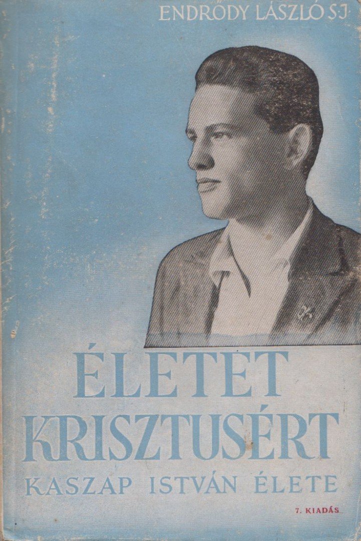 Endrődy László - Életet Krisztusért [antikvár]
