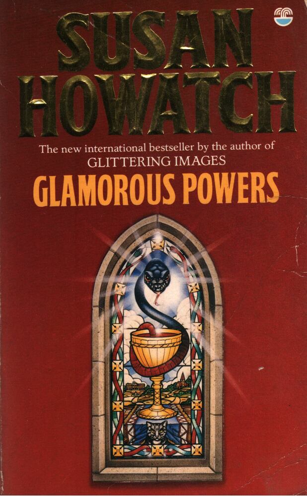 Howatch, Susan - Glamorous Powers [antikvár]