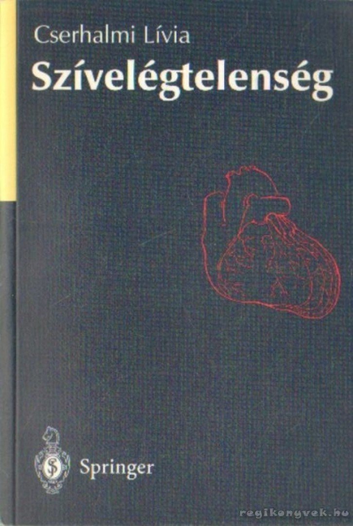 Cserhalmi Lívia - Szívelégtelenség [antikvár]