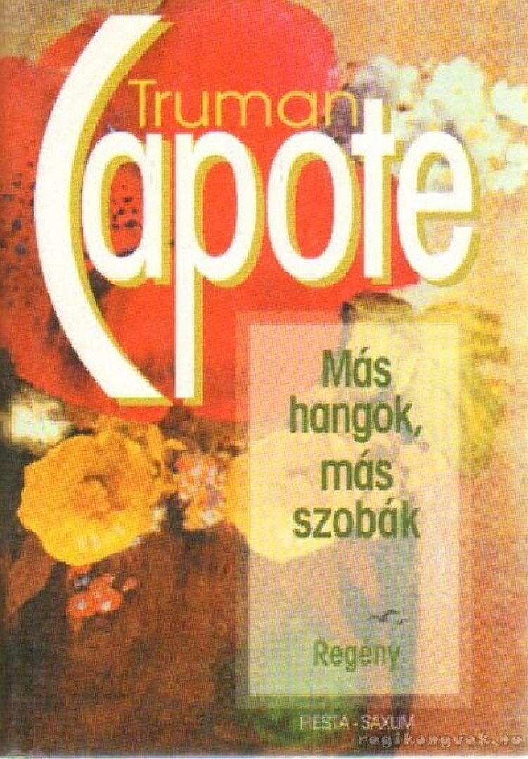 Truman Capote - Más hangok, más szobák [antikvár]