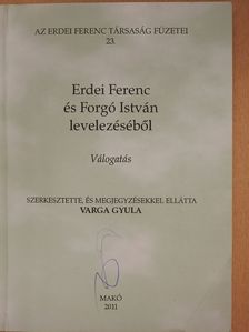Erdei Ferenc - Erdei Ferenc és Forgó István levelezéséből (dedikált példány) [antikvár]