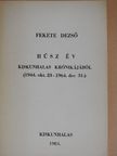Fekete Dezső - Húsz év Kiskunhalas krónikájából [antikvár]