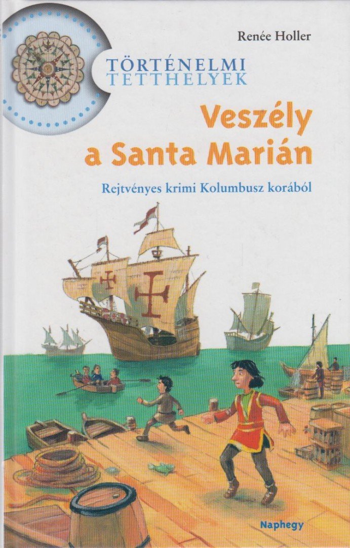 Renée Holler - Veszély a Santa Marián [antikvár]