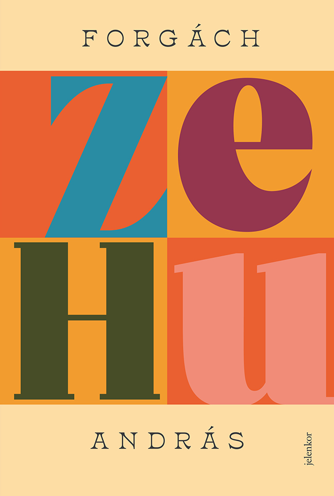 Forgách András - Zehu [eKönyv: epub, mobi]