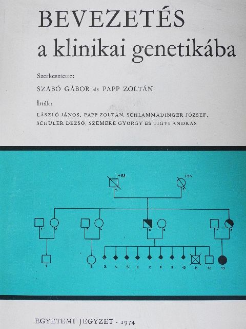 László János - Bevezetés a klinikai genetikába [antikvár]