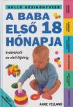 Yelland, Anne - A baba első 18 hónapja [antikvár]