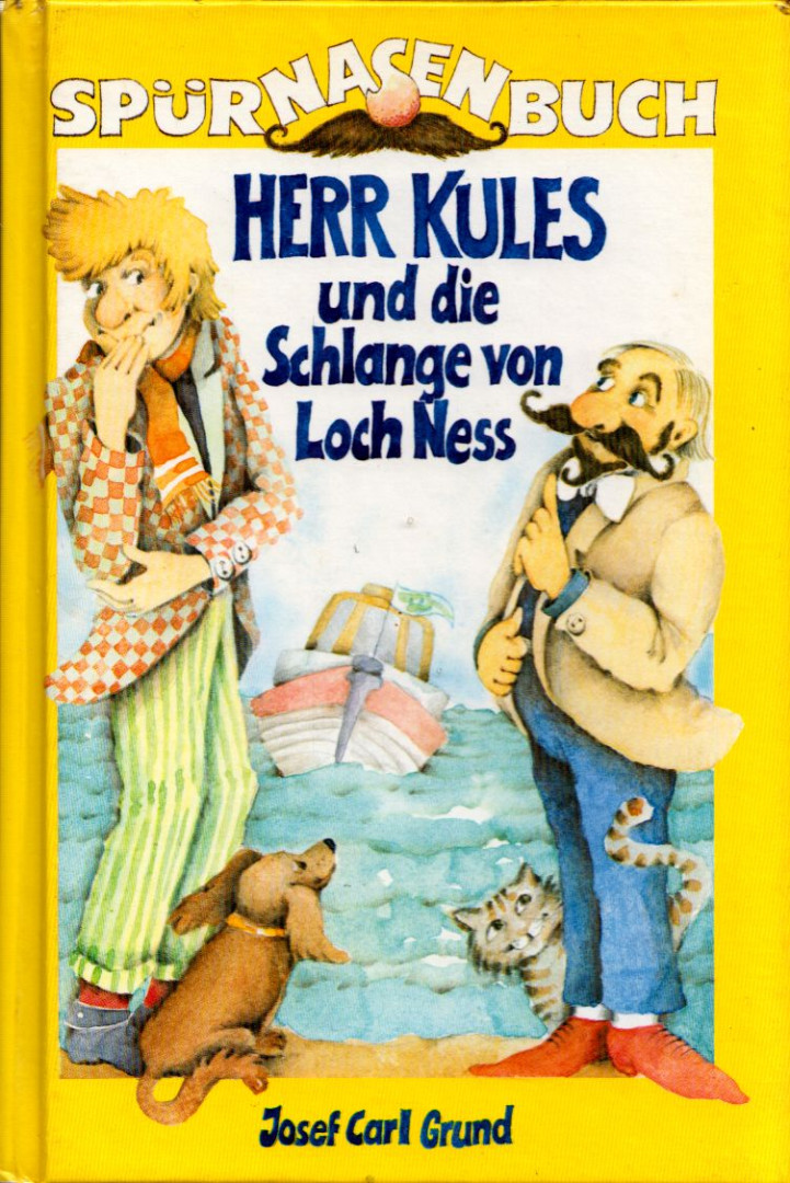 Josef Carl Grund - Herr Kules und die Schlange von Loch Ness [antikvár]
