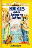 Josef Carl Grund - Herr Kules und die Schlange von Loch Ness [antikvár]