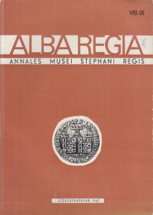Fitz Jenő - Alba Regia VIII-IX. [antikvár]