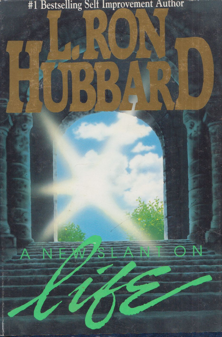 L. RON HUBBARD - A New Slant on Life [antikvár]