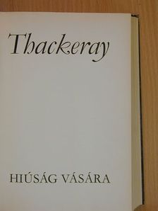 William Makepeace Thackeray - Hiúság vására [antikvár]