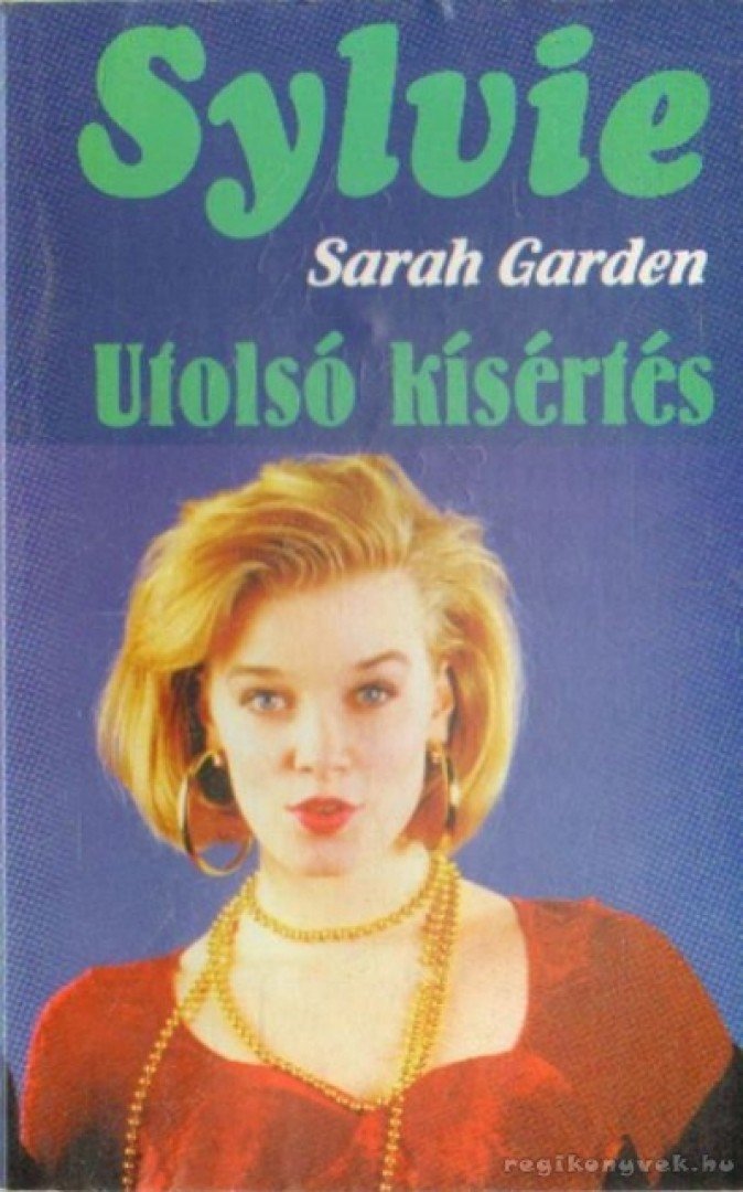GARDEN, SARAH - Utolsó kísértés [antikvár]