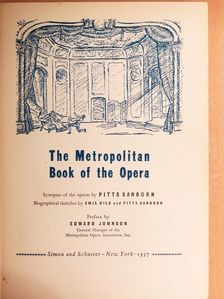 Pitts Sanborn - The Metropolitan Book of the Opera [antikvár]