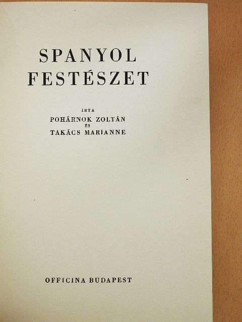 Pohárnok Zoltán - Spanyol festészet [antikvár]