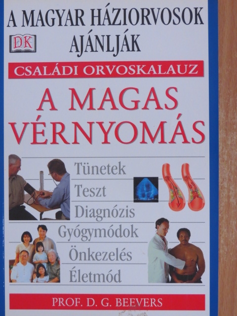 Prof. D. G. Beevers - A magas vérnyomás [antikvár]