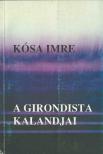 Kósa Imre - A girondista kalandjai [antikvár]
