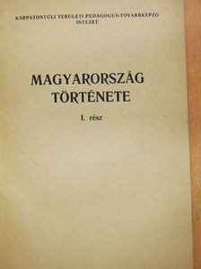 Kecskés Béla - Magyarország története I. (dedikált példány) [antikvár]