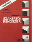 Dick Gault - Így készül a szakértői rendszer [antikvár]
