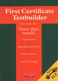 Tony D Triggs - First Certificate Testbuilder [antikvár]