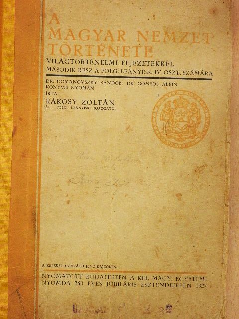 Rákosy Zoltán - A magyar nemzet története [antikvár]