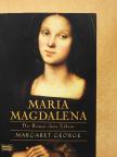 Margaret George - Maria Magdalena [antikvár]