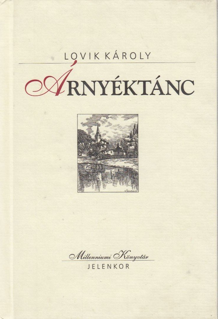 LOVIK KÁROLY - Árnyéktánc [antikvár]
