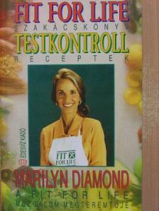 Marilyn Diamond - Fit for Life szakácskönyv [antikvár]