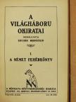 A világháboru okiratai I-V. [antikvár]