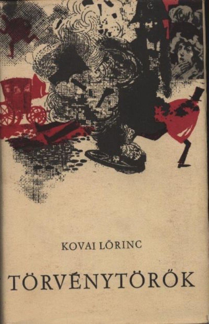 KOVAI LŐRINC - Törvénytörők I-II. kötet [antikvár]