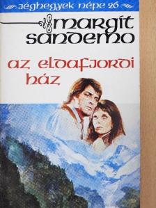 Margit Sandemo - Az eldafjordi ház [antikvár]