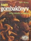 Peter Jordan - Nagy gombakönyv [antikvár]