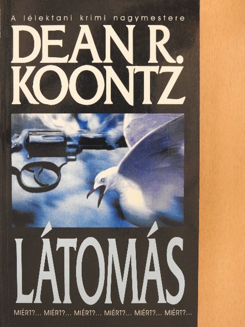 Dean R. Koontz - Látomás [antikvár]