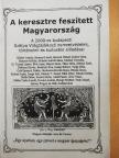 Balla Gábor - A keresztre feszített Magyarország [antikvár]