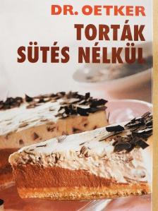 Torták sütés nélkül [antikvár]